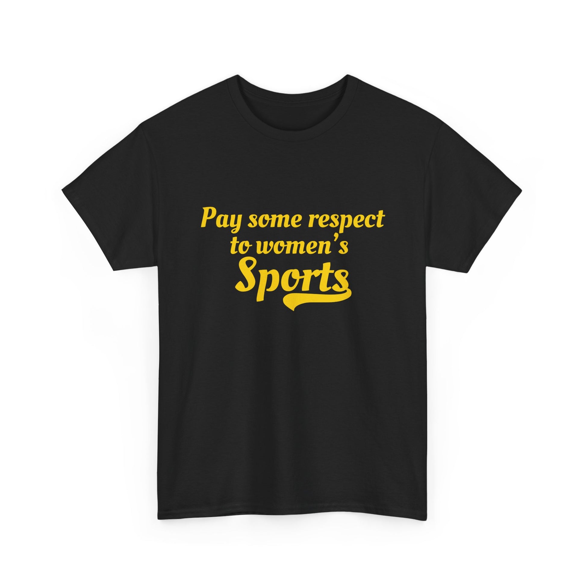 Empowering t-shirt with "Pay Some Respect to Women's Sports" bold slogan