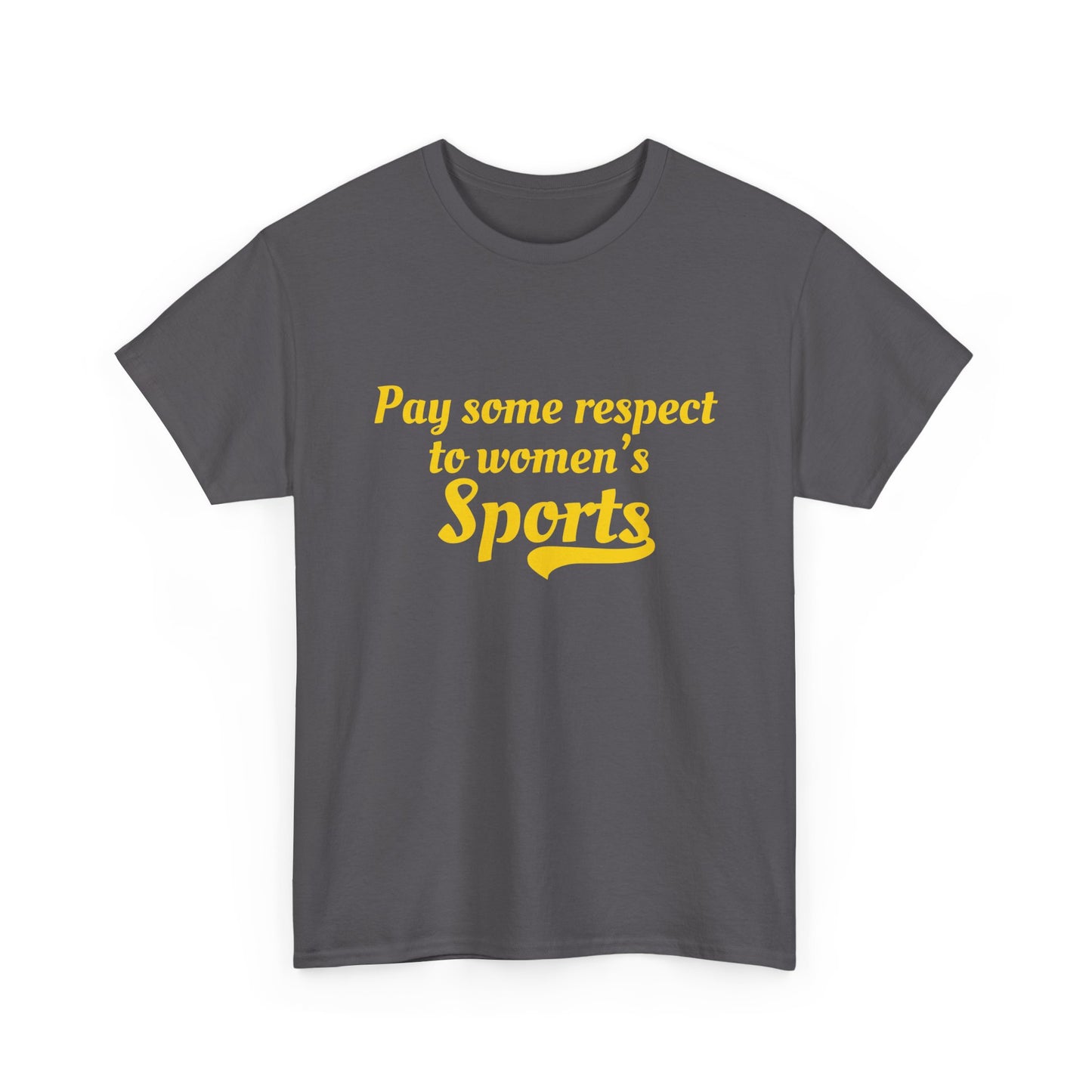 Unisex activist t-shirt promoting respect for female athletes