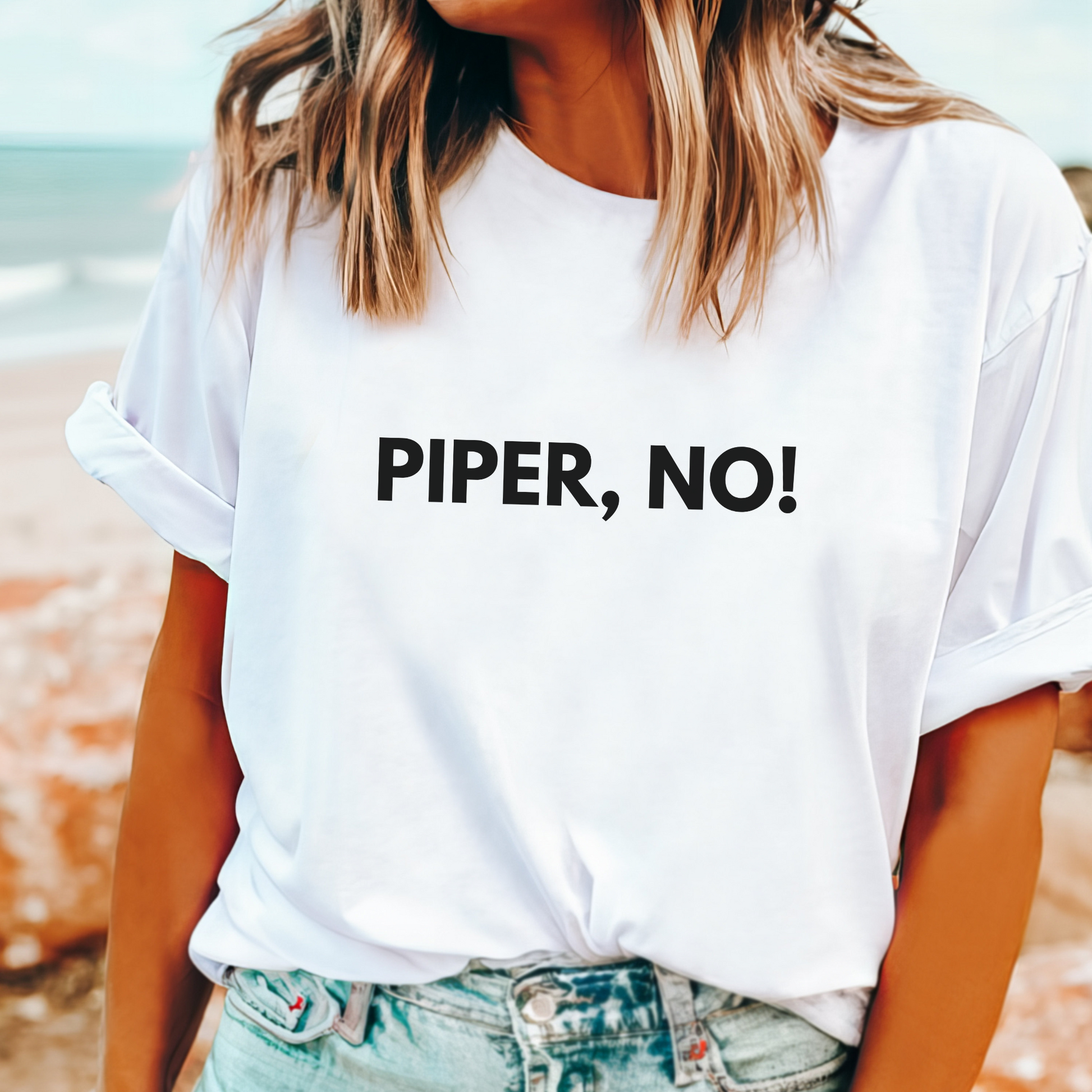 "Piper, No!" T-Shirt – White Lotus Season 3 Inspired