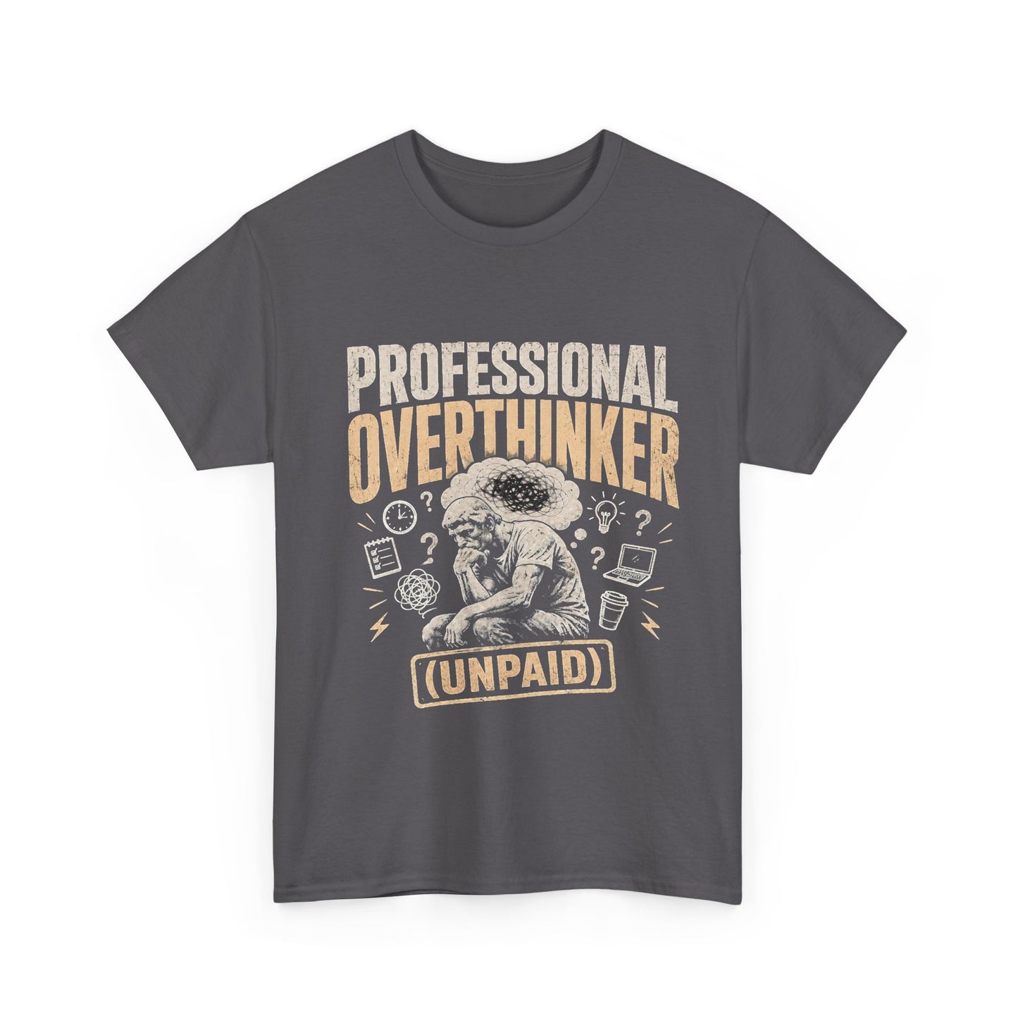 Professional Overthinker (Unpaid) T-Shirt | Funny Overthinking Graphic Tee | Anxiety Humour Gift