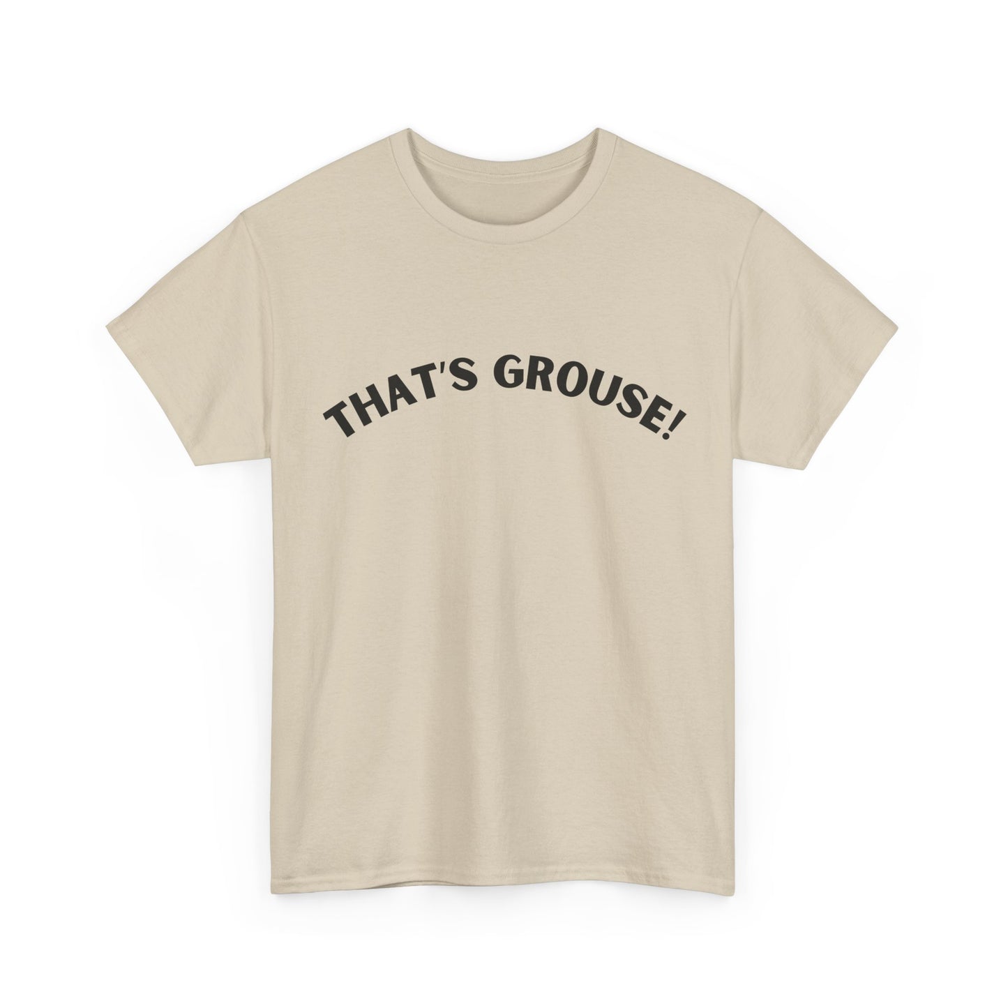 Black Print Aussie Humour Tee Saying That’s Grouse