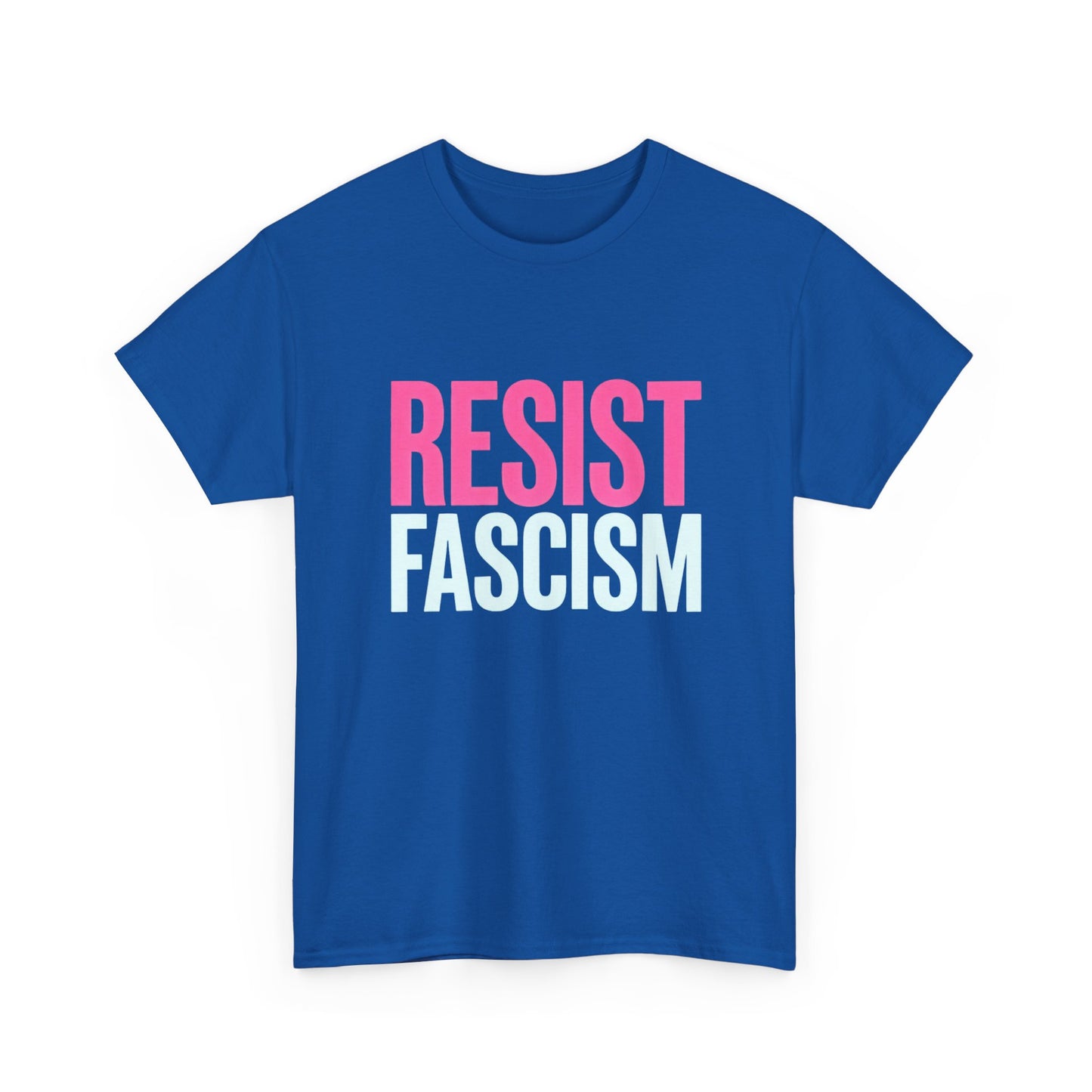 Funny and thought-provoking Resist Fascism unisex t-shirt