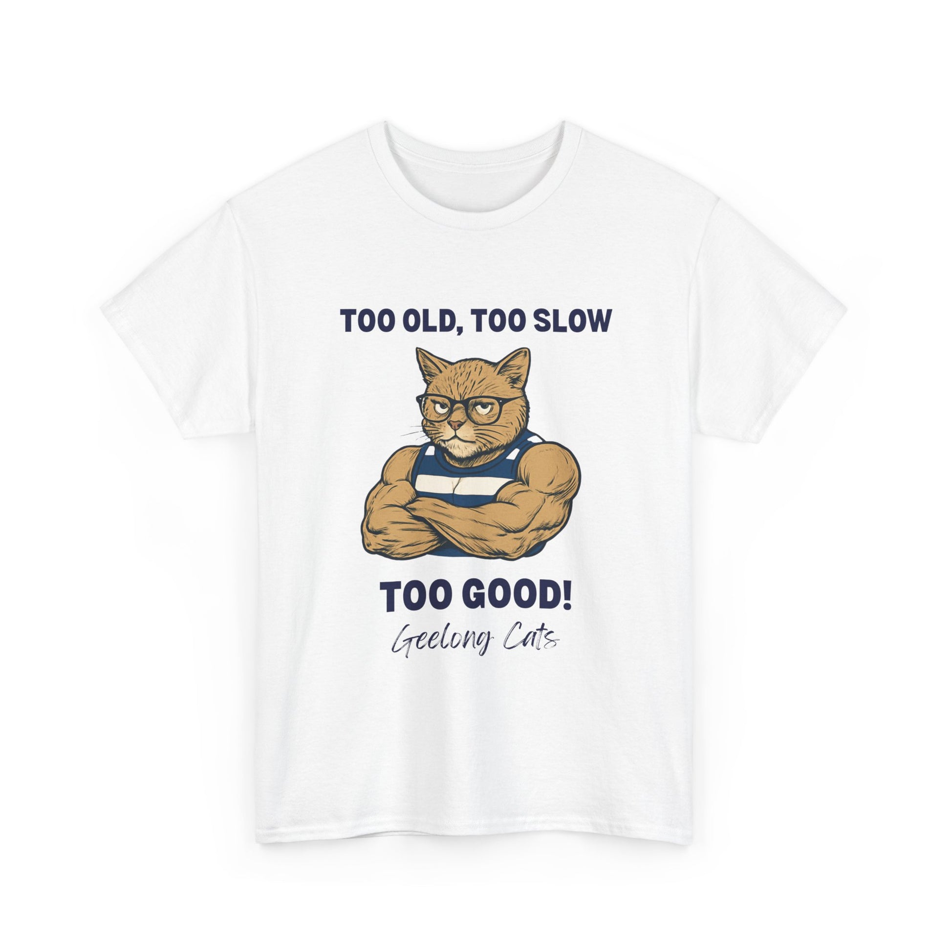 Cartoon cat in Geelong jumper Too Old Too Slow Too Good t-shirt