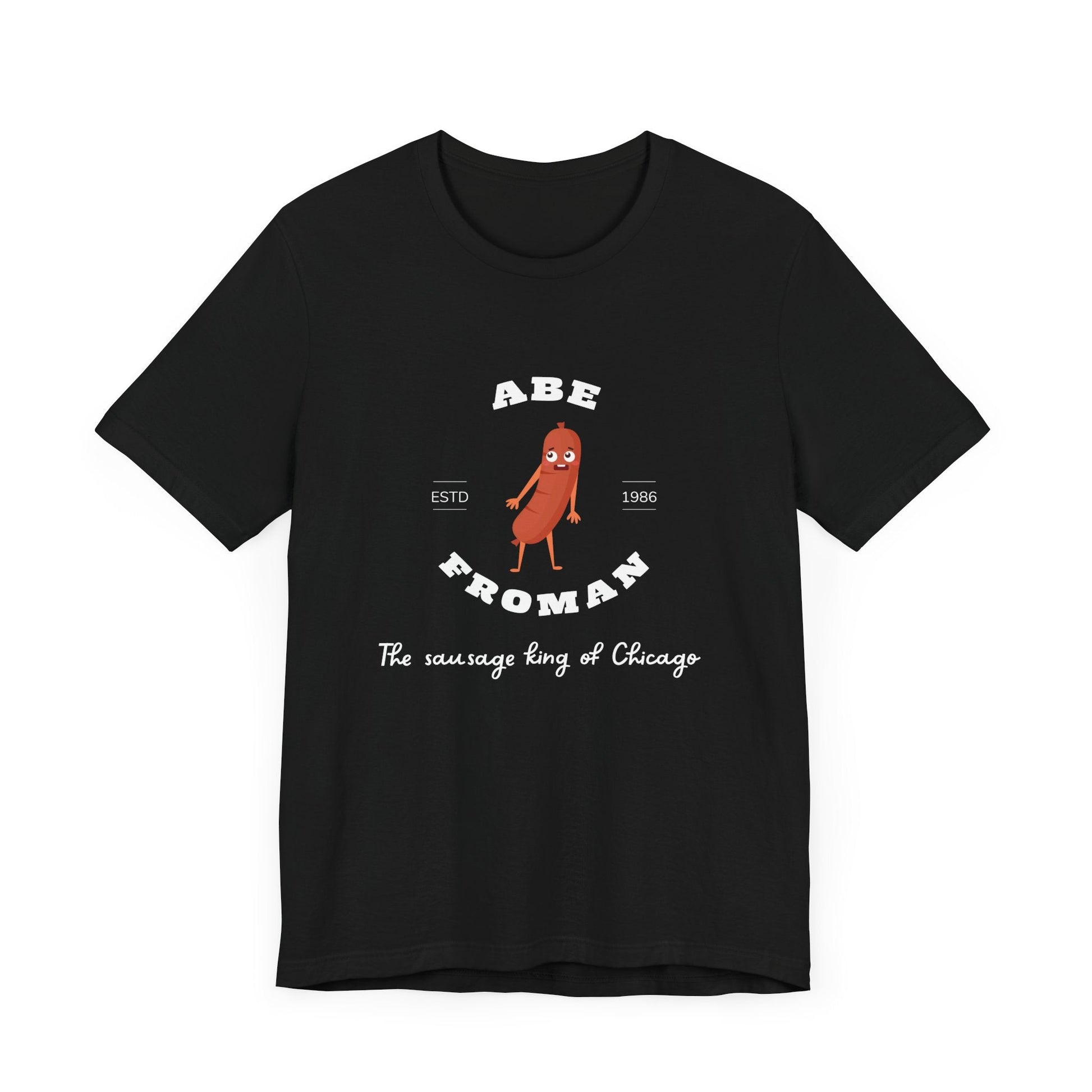 Ferris Bueller’s Day Off T-Shirt – Abe Froman Sausage King Design