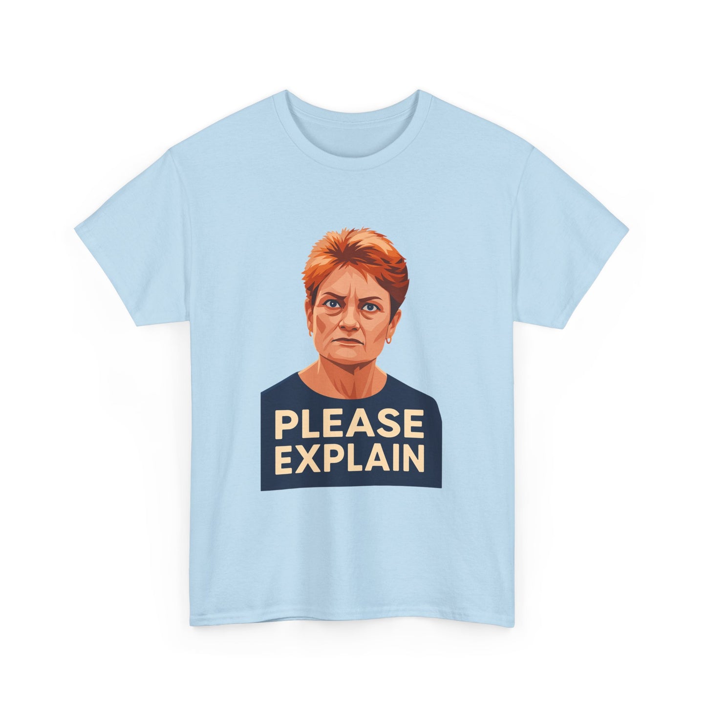 Cartoon Pauline Hanson tee referencing her famous line