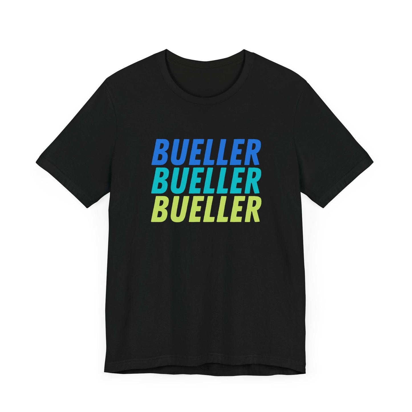Ferris Bueller tee with iconic Bueller line – great gift for movie buffs