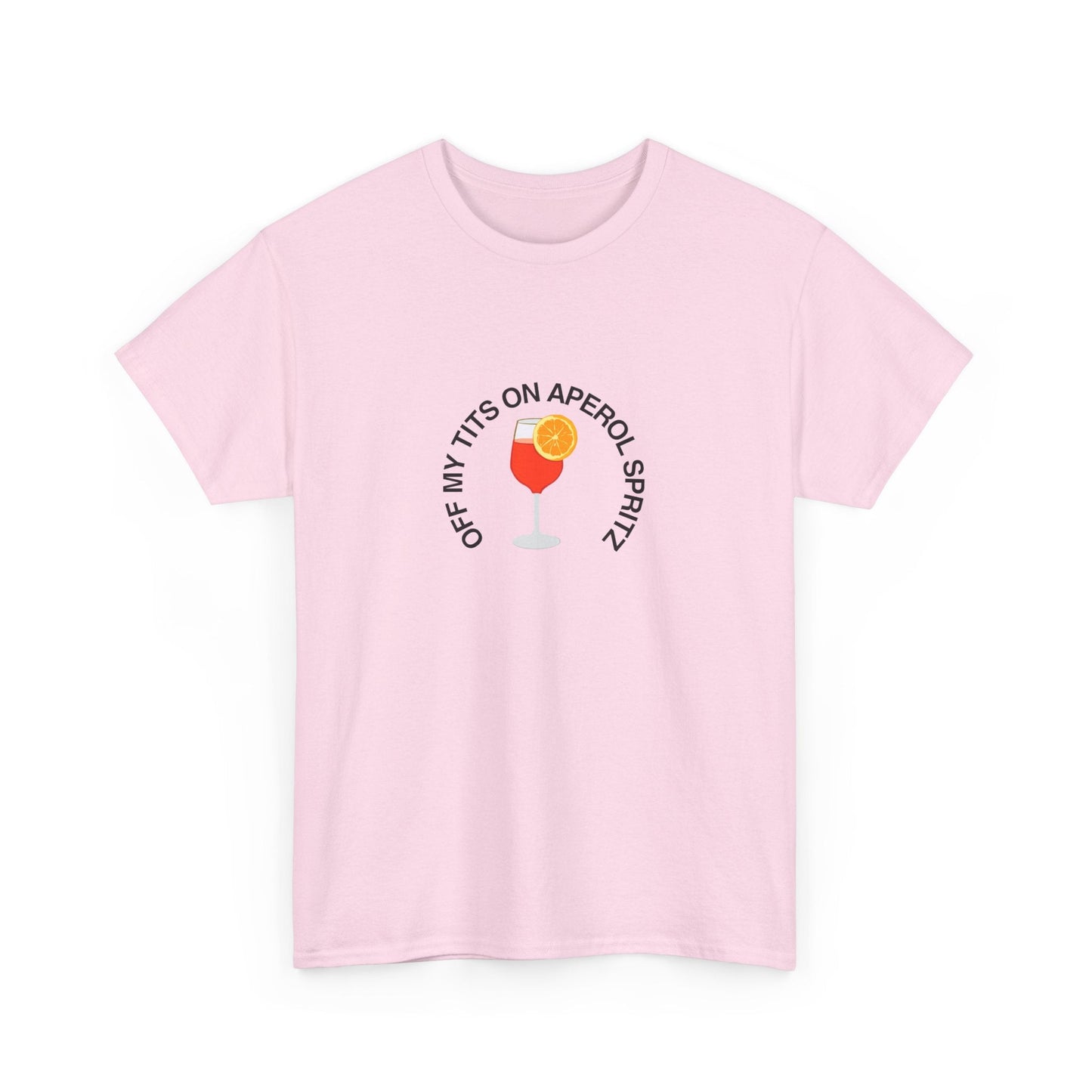 Off my tits on Aperol Spritz' t-shirt with Aperol Spritz design—perfect for fans of cocktails and cheeky quotes.