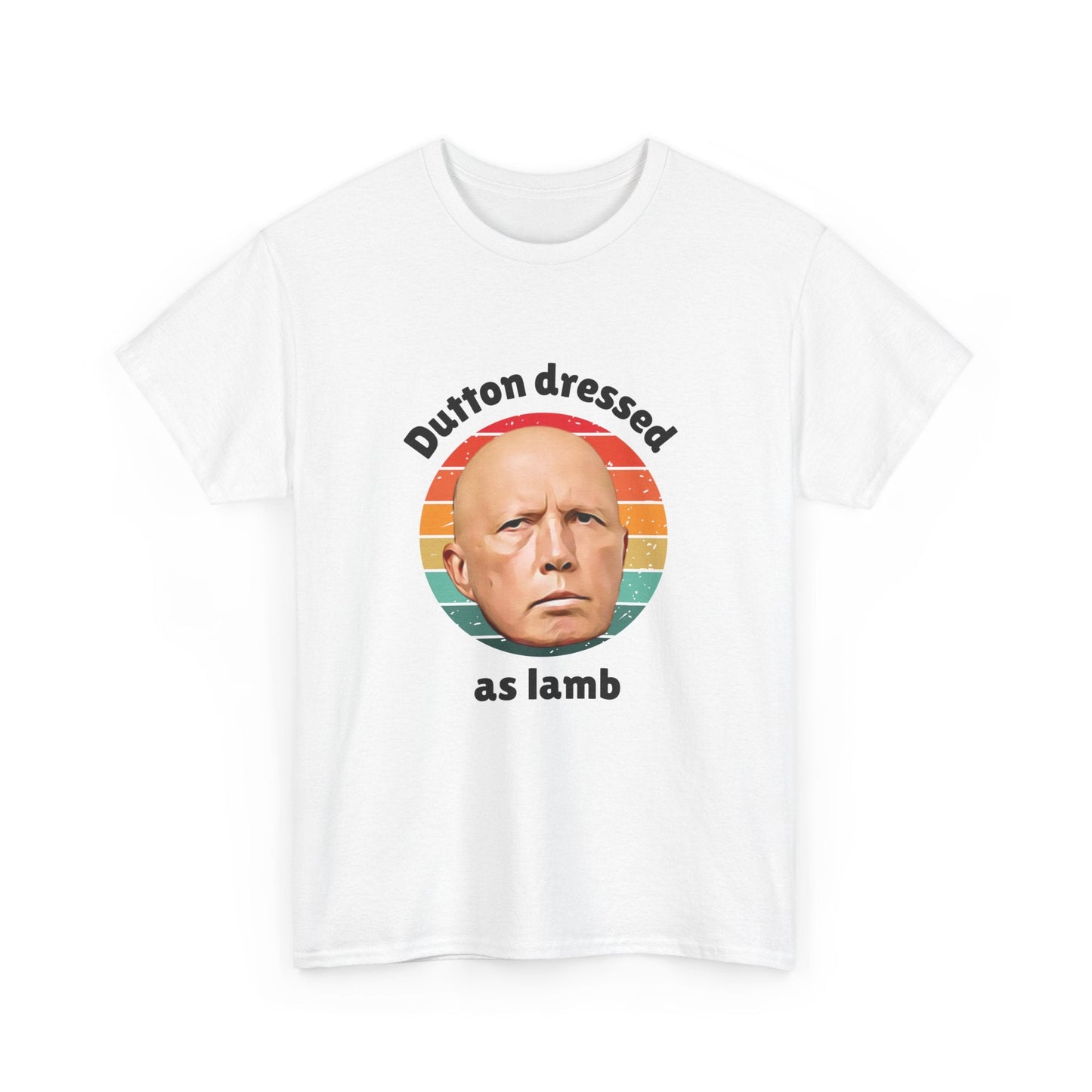 Funny 'Dutton Dressed as Lamb' t-shirt with a cartoon image of Peter Dutton—perfect for Aussie politics fans.