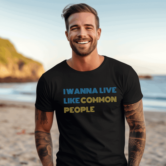T-shirt with 'I wanna live like common people' lyric from Pulp Britpop band
