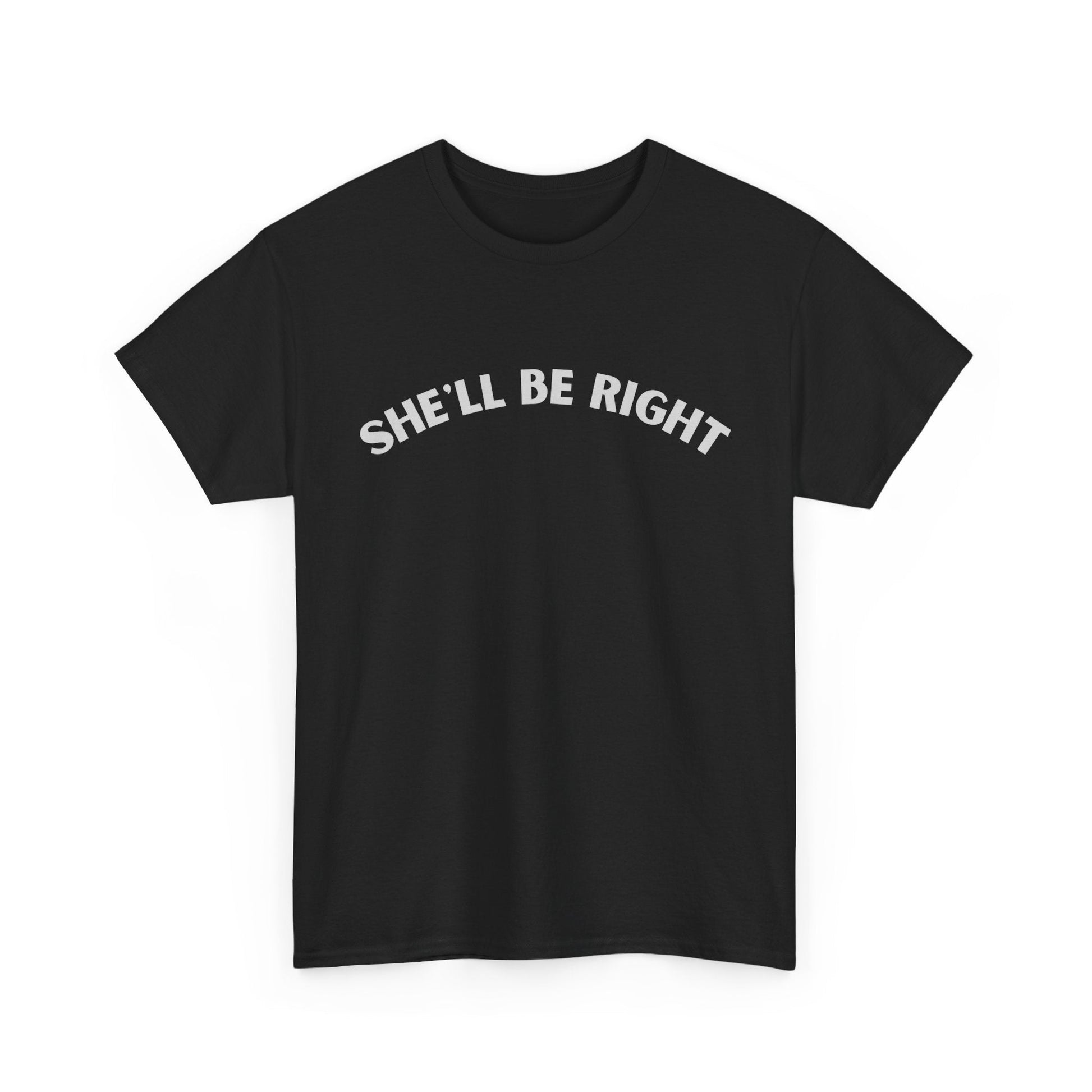 Australian saying tee featuring laid-back phrase "She'll be right"