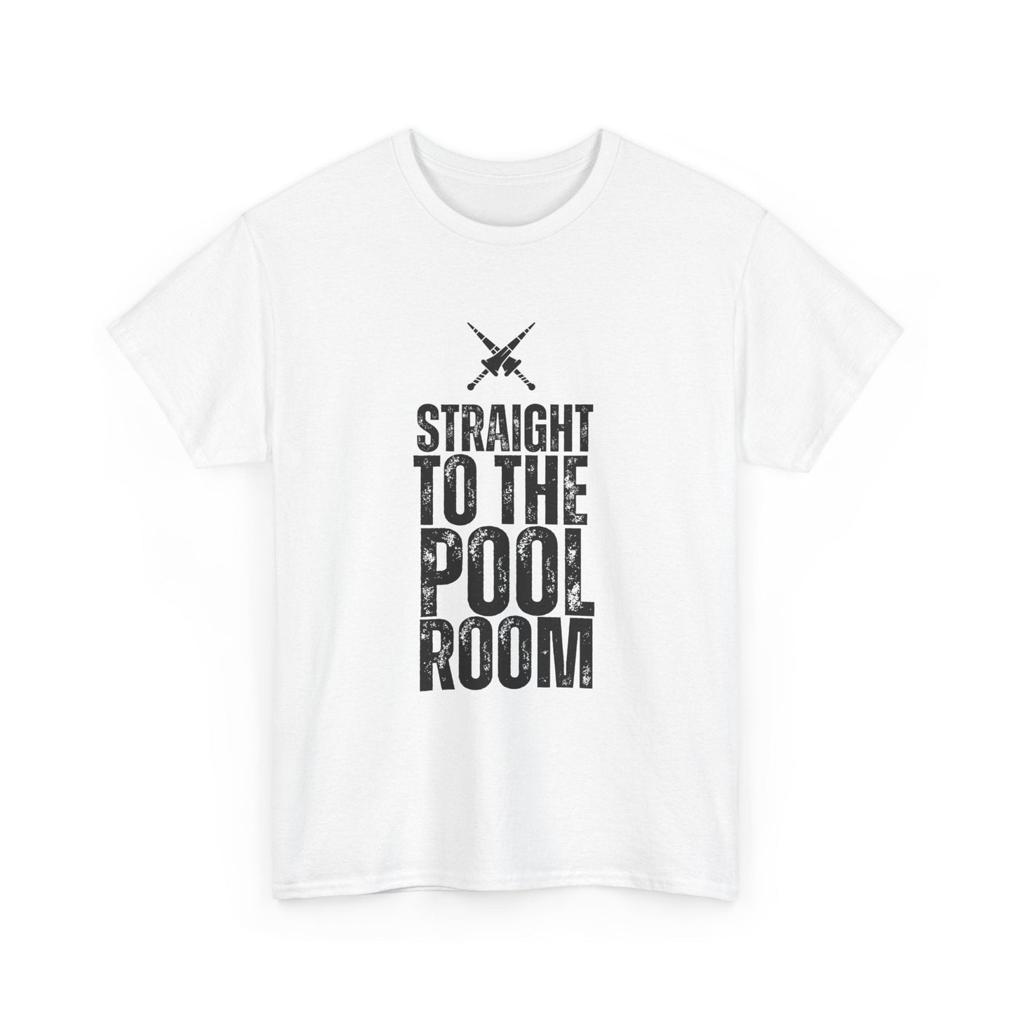 Straight to the Pool Room t-shirt 