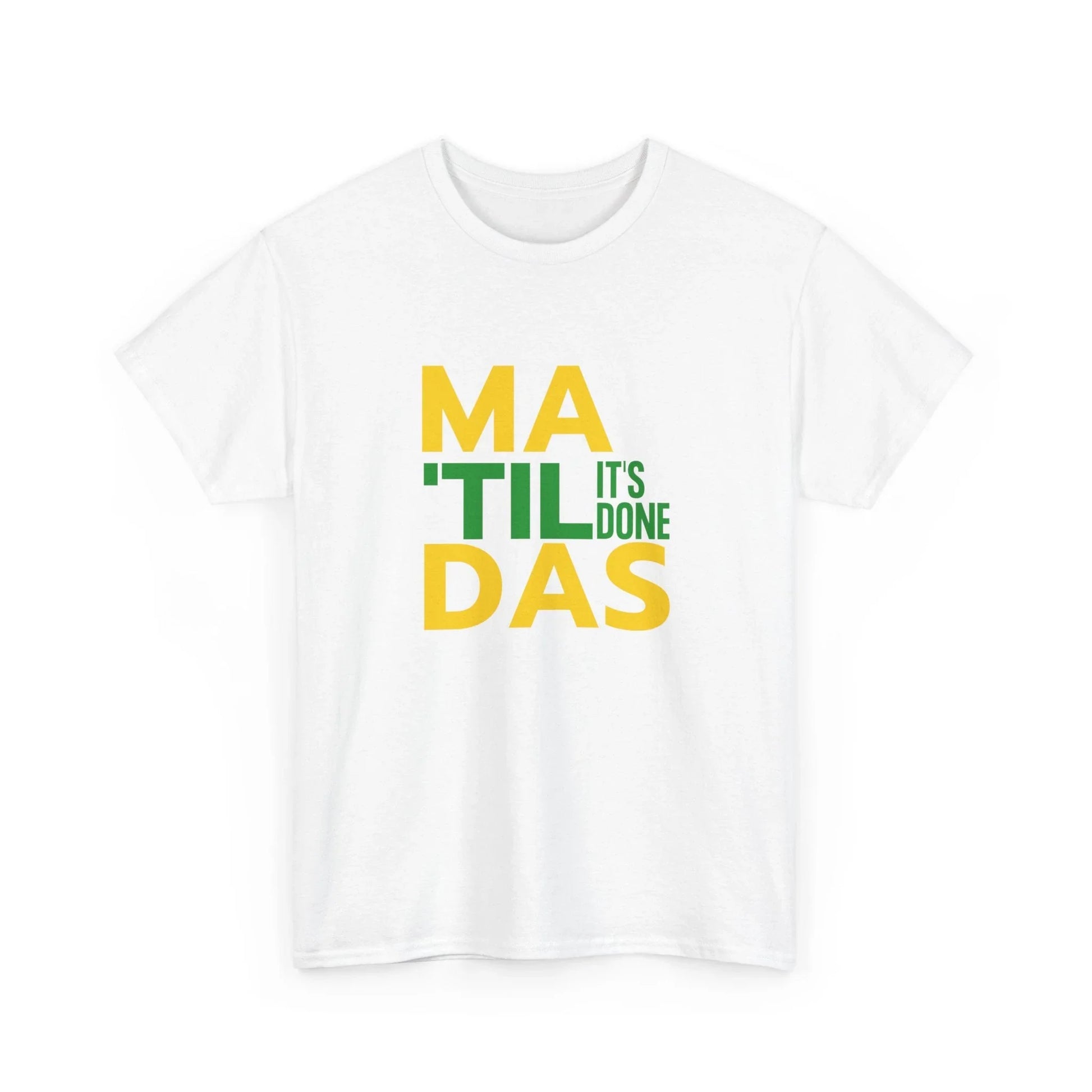 Support the Matildas with this bold 'Til It's Done' tee – great fan gear or gift idea