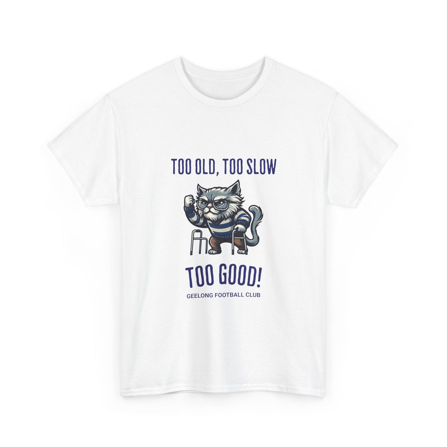 Funny AFL Geelong Cats fan tee celebrating experience over youth