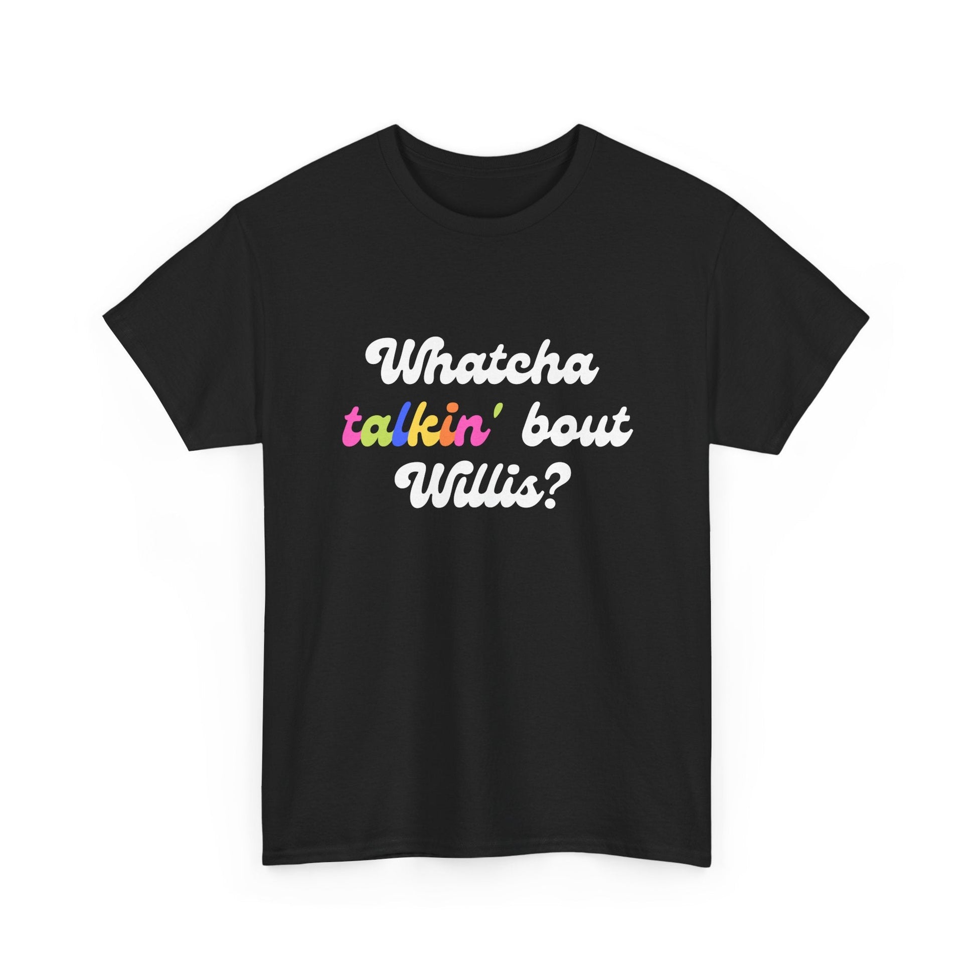 Retro 'What you talkin’ bout Willis?' t-shirt, a must-have for Diff’rent Strokes fans and ’80s TV lovers.