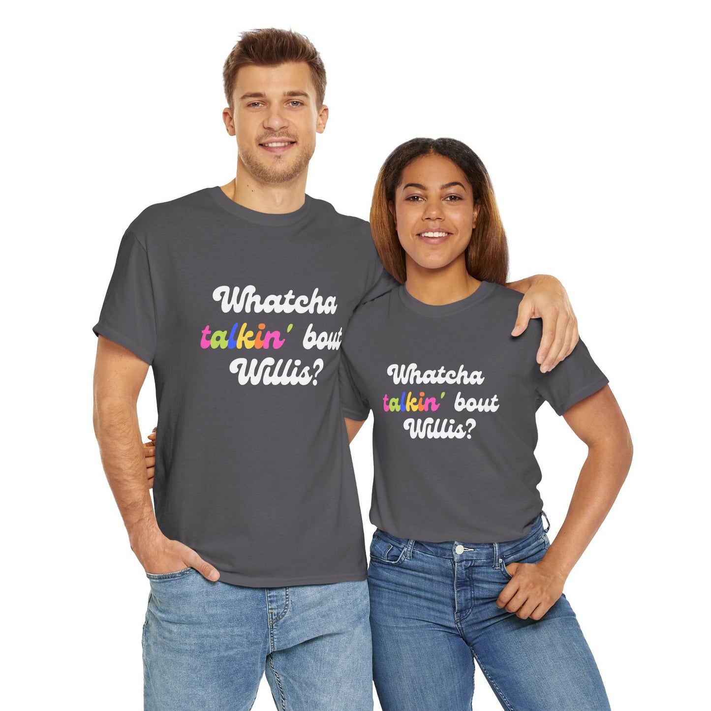 Nostalgic TV fan t-shirt with the famous Diff’rent Strokes quote 'What you talkin’ bout Willis?'