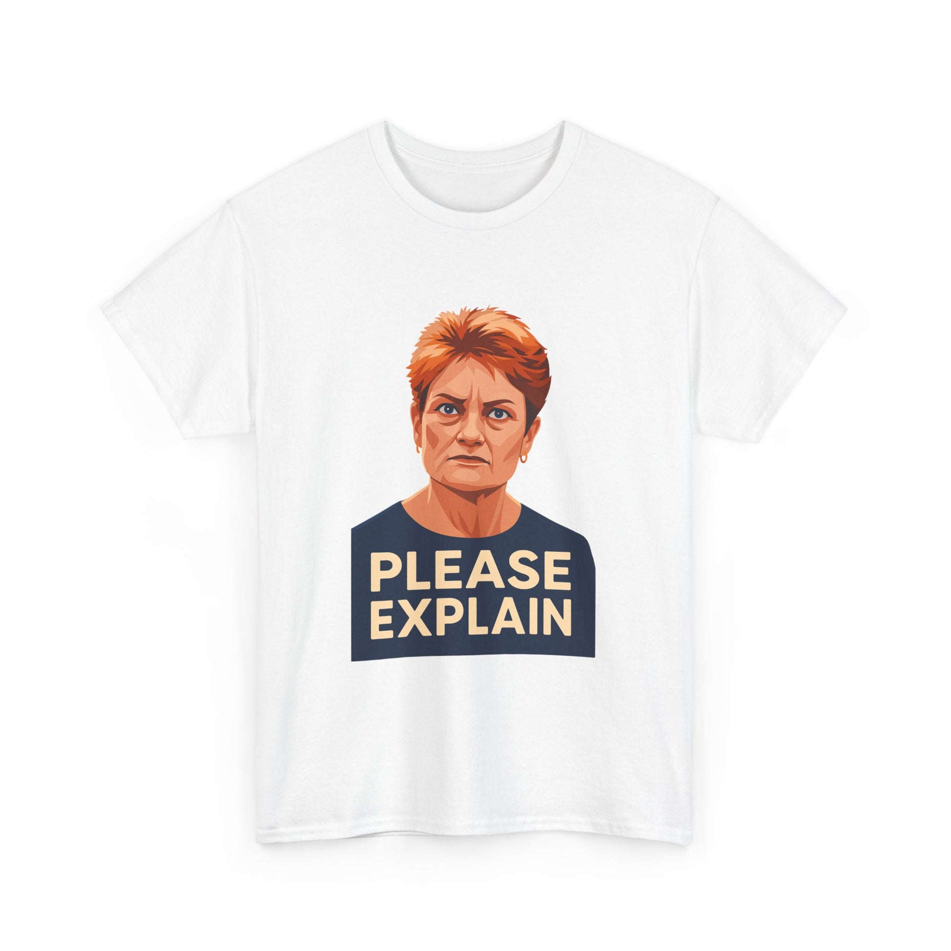 Pauline Hanson “Please Explain” t-shirt with cartoon graphic