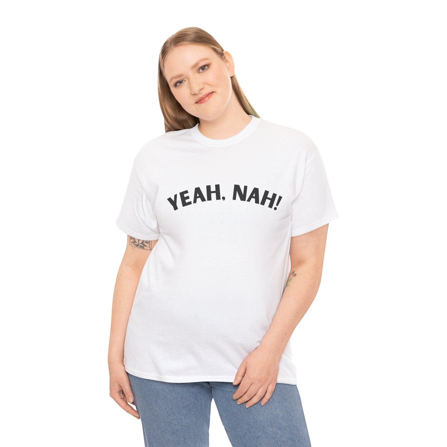 Bold text tee with Aussie humour and "Yeah Nah" saying